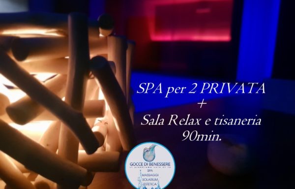 SPA per 2 PRIVATA + Sala relax