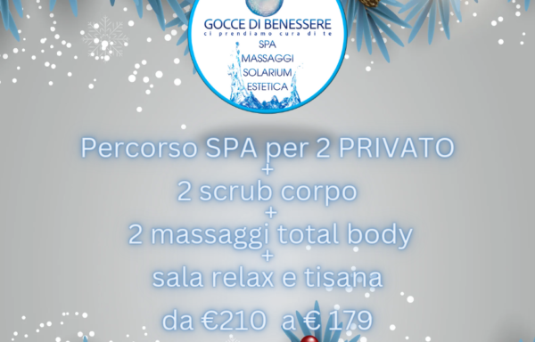 SPA per 2 + Scrub corpo + Massaggio total body